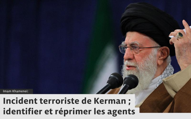 Incident terroriste de Kerman ; identifier et réprimer les agents